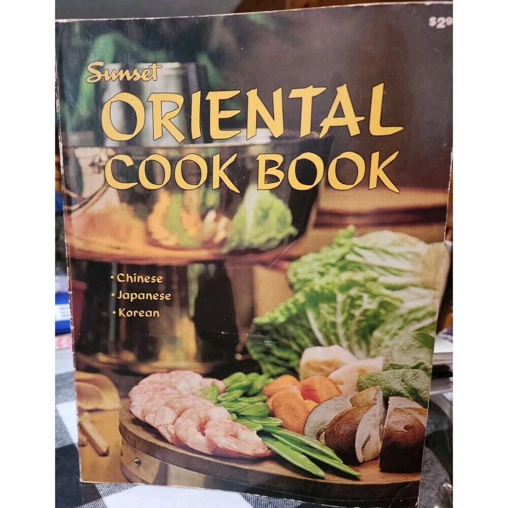 Sunset Oriental Cookbook Chinese Japanese Korean 1978 Lane Softcover